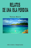 "Relatos de una isla perdida" by Teresa Bevin